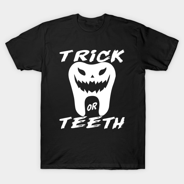 Trick Or teeth T-Shirt by urbanart.co